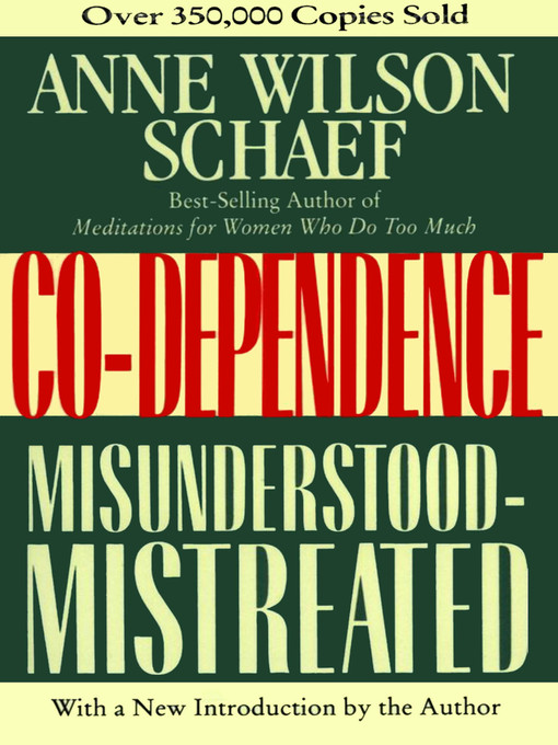 Title details for Co-Dependence by Anne Wilson Schaef - Available